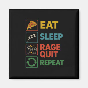Eat Sleep Rage Quit Repeat - Funny Gamer Lifestyle Magnet