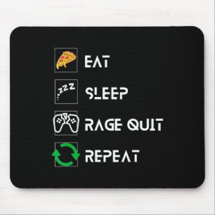 Eat Sleep Rage Quit Repeat - Funny Gamer Lifestyle Mousepad