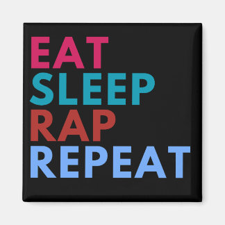 Eat Sleep Rap Wiederholen Schwarzen Hintergrund Ma Magnet