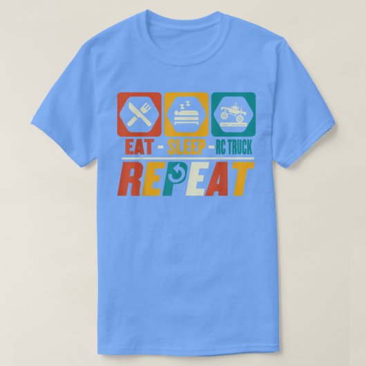 Eat Sleep Rc Truck Repeat - Funny Remote Kontrolle T-Shirt (Design vorne)