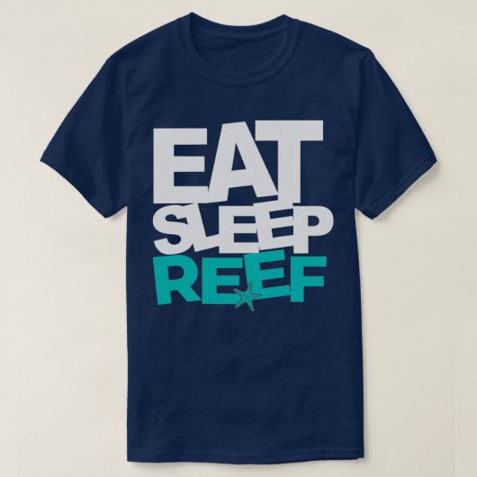 EAT SLEEP REEF T-Shirt (Design vorne)