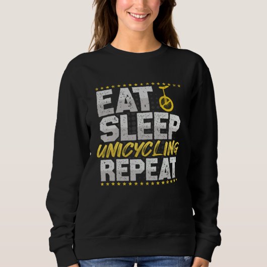 Eat Sleep Repeat Bicycle Hobby Unicycle Sweatshirt (Vorderseite)