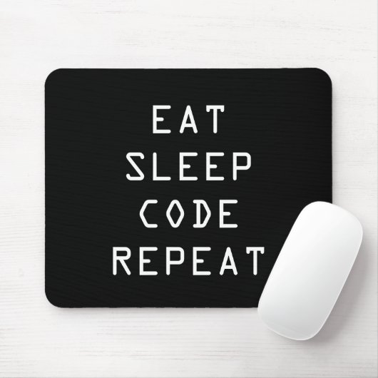 EAT SLEEP REPEAT-CODE MOUSE pad for Programmierung Mousepad (Mit Mouse)