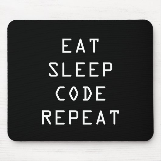 EAT SLEEP REPEAT-CODE MOUSE pad for Programmierung Mousepad (Vorne)