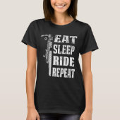 Eat Sleep Ride Wiederholung Motorradfahren Funny G T-Shirt (Vorderseite)