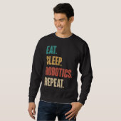 Eat Sleep Robotics Repeat Robot Engineering Vint Sweatshirt (Vorne ganz)