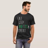 Eat Sleep Robotics Wiederholen Tshirt Robot Maker (Vorne ganz)