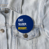Eat Sleep rugby Button (Beispiel)