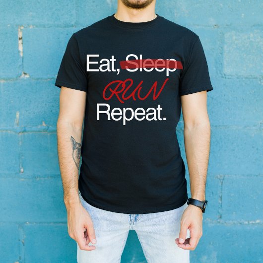 Eat Sleep Run Repeat, Motivierend Runner Gift T-Shirt