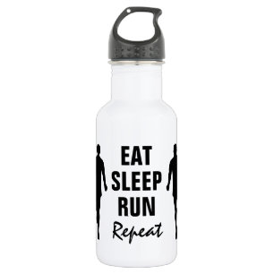 Eat Sleep Run Wiederholen Sie die Flasche aus Edel Edelstahlflasche