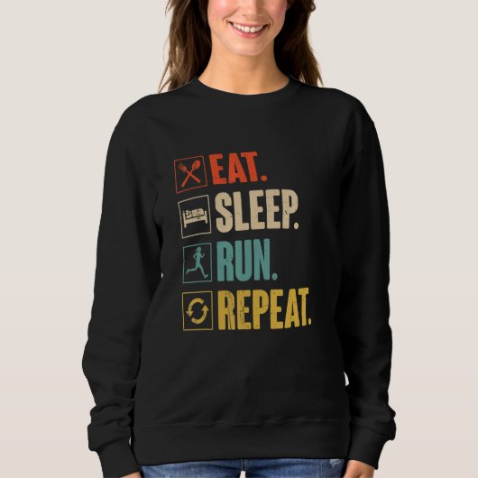 Eat Sleep Run Wiederholung Funny Running Runner Ge Sweatshirt (Vorderseite)