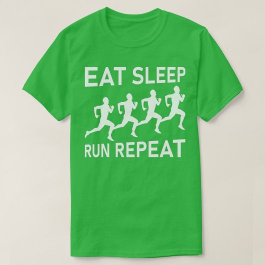 Eat Sleep Run Wiederholung Runner Gift Marathon la T-Shirt (Design vorne)