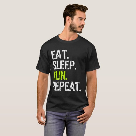 Eat Sleep Run Wiederholung Running Runner Funny Co T-Shirt (Vorne ganz)