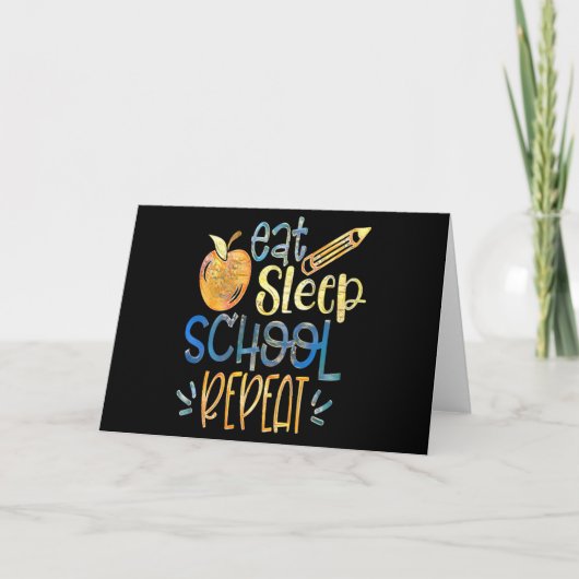 Eat Sleep School Repeat Card Karte (Vorderseite)