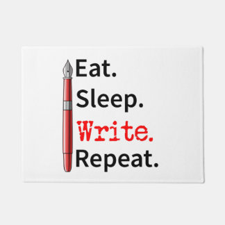 Eat Sleep Schreiben Repeat Writer Fußmatte