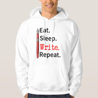 Eat Sleep Schreiben Repeat Writer Hoodie
