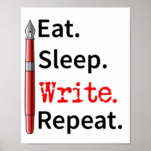Eat Sleep Schreiben Repeat Writer Poster (Vorne)
