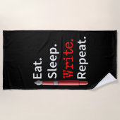 Eat Sleep Schreiben Repeat Writer Strandtuch (Vorderseite)