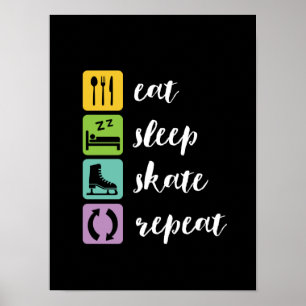Eat Sleep Skate Funny Abbildung Skater Eis Skaten Poster
