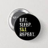 Eat Sleep Ski Repeat - Fun Ski Geschenk Button (Vorne & Hinten)