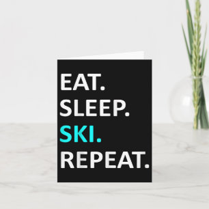Eat Sleep Ski Wiederholung Funny Ski Lover Spaß Karte