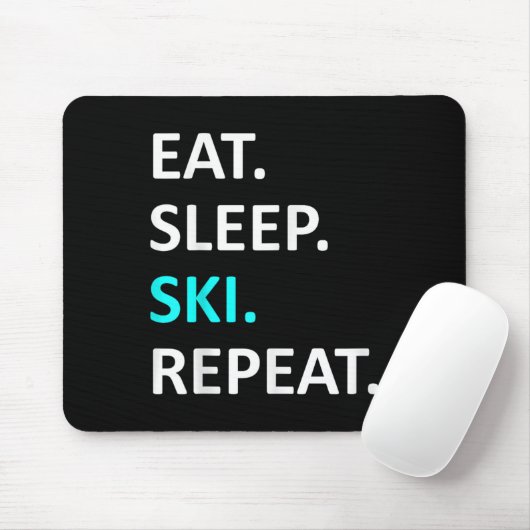 Eat Sleep Ski Wiederholung Funny Ski Lover Spaß Mousepad (Mit Mouse)