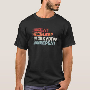 Eat Sleep Skydiving Wiederholen Cooles Fallschirm T-Shirt