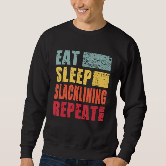 Eat Sleep Slacklining Repeat Sweatshirt (Vorderseite)