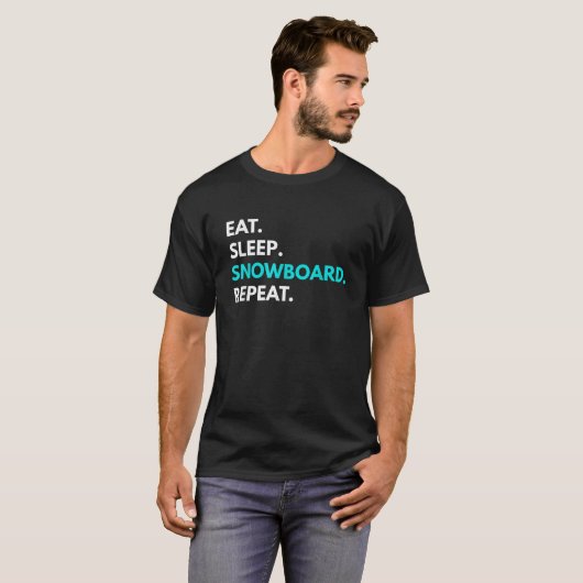 Eat Sleep Snowboard Repeat Snowboarding Tees (Vorne ganz)