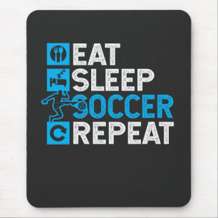 Eat Sleep Soccer Repeat Mousepad