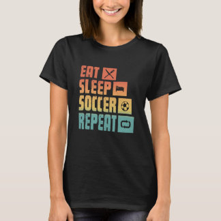 Eat Sleep Soccer Repeat Retro Soccer Player Coach T-Shirt