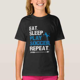 Eat Sleep Soccer Repeat Slogan Funny Grunge T-Shirt