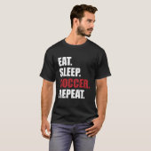 Eat Sleep Soccer Repeat T-Shirt (Vorne ganz)