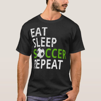 Eat Sleep Soccer Repeat teens T-Shirt