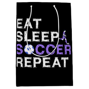 Eat Sleep Soccer Wiederholung Shirt Cool Sport Pla Mittlere Geschenktüte