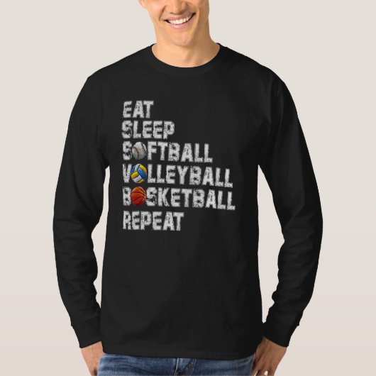 Eat Sleep Softball Volleyball Basketball Repeat Ga T-Shirt (Vorderseite)
