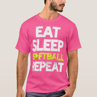 Eat Sleep Softball Wiederholung Funny Softball Pla T-Shirt