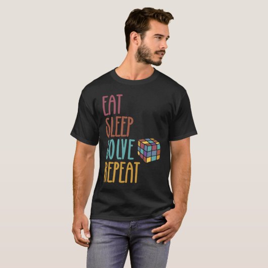 Eat Sleep Solve Repeat  Solve Cube Puzzle Fun  3 T-Shirt (Vorne ganz)