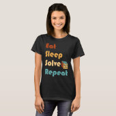 Eat Sleep Solve Repeat  Solve Cube Puzzle Fun  6 T-Shirt (Vorne ganz)