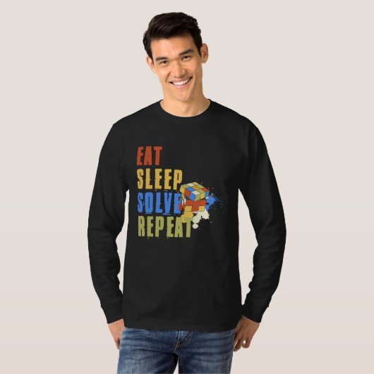 Eat Sleep Solve Repeat  Solve Cube Puzzle Fun  8 T-Shirt (Vorne ganz)