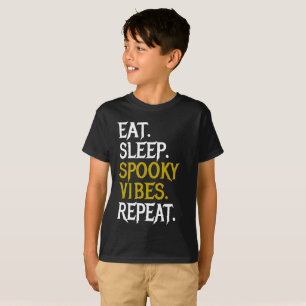 Eat Sleep Spooky Vibes Wiederholung - Halloween 20 T-Shirt