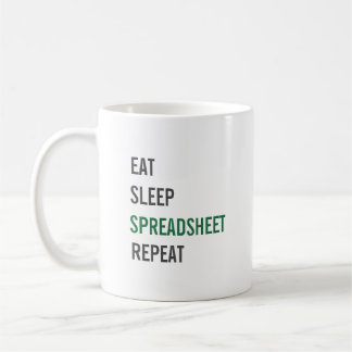 Eat Sleep Spreadsheet Repeat Funny Accounting Kaffeetasse