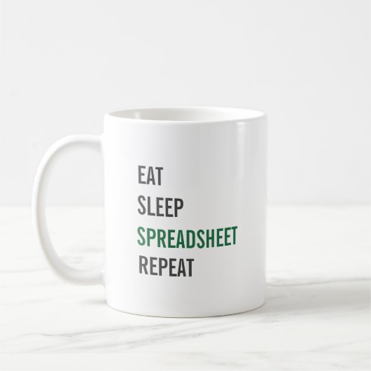 Eat Sleep Spreadsheet Repeat Funny Accounting Kaffeetasse (Links)