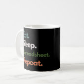 Eat Sleep Spreadsheet Repeat Funny Accounting Kaffeetasse (Vorderseite Links)
