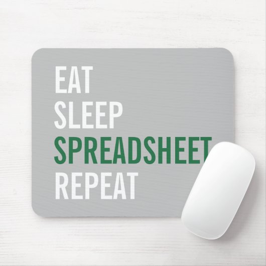 Eat Sleep Spreadsheet Repeat Funny Accounting Mousepad (Mit Mouse)