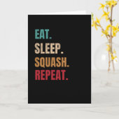 Eat Sleep Squash Wiederholung Squash Coach Squash  Karte (Gelbe Blume)