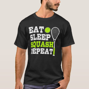 Eat Sleep Squash Wiederholung T-Shirt