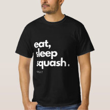 Eat Sleep Squash Wiederholung