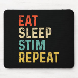 Eat Sleep Stim Wiederholung Autismus Bewusstsein K Mousepad