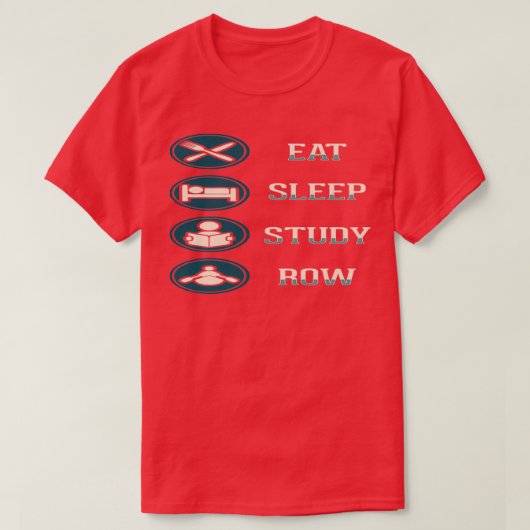 Eat Sleep Study Row 3 T-Shirt (Design vorne)